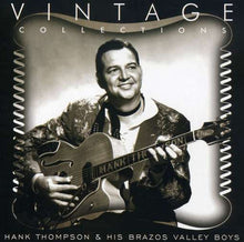 Laden Sie das Bild in den Galerie-Viewer, Hank Thompson &amp; His Brazos Valley Boys* : Vintage Collections (CD, Comp)
