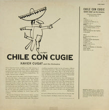 Laden Sie das Bild in den Galerie-Viewer, Xavier Cugat And His Orchestra : Chile Con Cugie (LP, Album)
