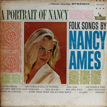 Laden Sie das Bild in den Galerie-Viewer, Nancy Ames : A Portrait Of Nancy (Folk Songs By Nancy Ames) (LP, Album)
