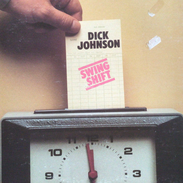 Dick Johnson (3) : Swing Shift (LP, Album)