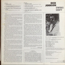 Charger l&#39;image dans la galerie, Dick Johnson (3) : Swing Shift (LP, Album)
