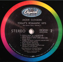 Laden Sie das Bild in den Galerie-Viewer, Jackie Gleason : Today&#39;s Romantic Hits - For Lovers Only - Vol 2 (LP, Album)

