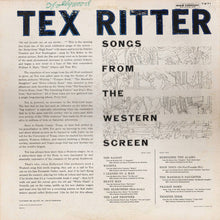 Laden Sie das Bild in den Galerie-Viewer, Tex Ritter : Songs From The Western Screen (LP, Album, Mono)
