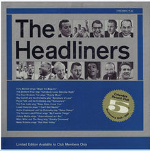 Laden Sie das Bild in den Galerie-Viewer, Various : The Headliners (LP, Comp, Mono, Club, Ltd, Smplr, CRC)
