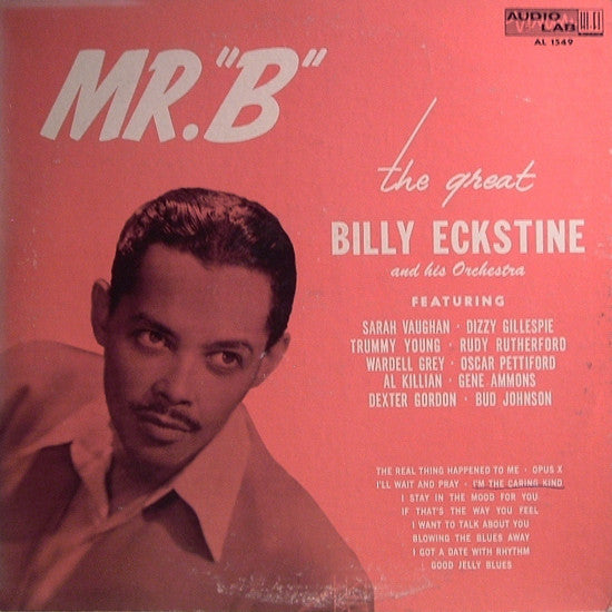 Billy Eckstine And His Orchestra : Mr. 