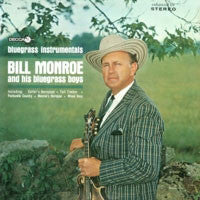 Charger l&#39;image dans la galerie, Bill Monroe &amp; His Blue Grass Boys : Bluegrass Instrumentals (LP, Comp)
