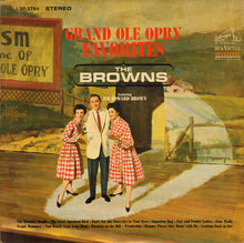 Laden Sie das Bild in den Galerie-Viewer, The Browns (3) Featuring Jim Edward Brown* : Grand Ole Opry Favorites (LP, Album, Roc)
