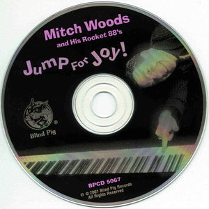 Mitch Woods And His Rocket 88's : Jump For Joy (HDCD, Album)