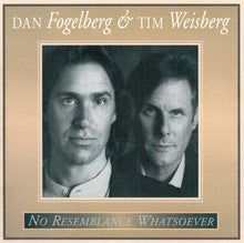 Laden Sie das Bild in den Galerie-Viewer, Dan Fogelberg &amp; Tim Weisberg : No Resemblance Whatsoever (CD, Album)
