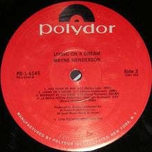 Load image into Gallery viewer, Wayne Henderson : Living On A Dream (LP, Album, PRC)
