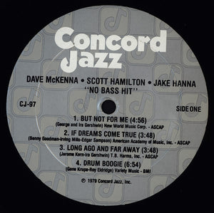 Dave McKenna · Scott Hamilton · Jake Hanna : No Bass Hit (LP, Album)