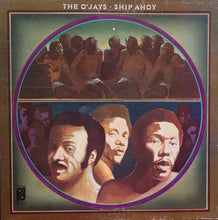 Load image into Gallery viewer, The O&#39;Jays : Ship Ahoy (LP, Album)
