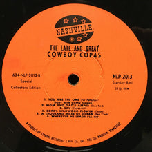 Laden Sie das Bild in den Galerie-Viewer, Cowboy Copas : The Late And Great (LP, Comp, Spe)
