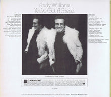 Laden Sie das Bild in den Galerie-Viewer, Andy Williams : You&#39;ve Got A Friend (LP, Album, Quad)
