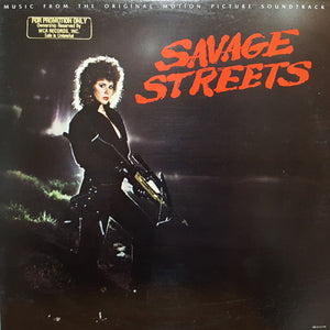 Various : Savage Streets - Music From The Original Motion Picture Soundtrack (LP)