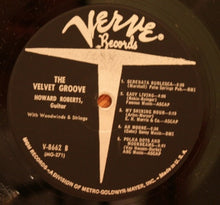 Load image into Gallery viewer, Howard Roberts : The Velvet Groove (LP, Album, Mono)
