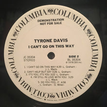 Laden Sie das Bild in den Galerie-Viewer, Tyrone Davis : I Can&#39;t Go On This Way (LP, Album, Promo)
