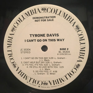 Tyrone Davis : I Can't Go On This Way (LP, Album, Promo)