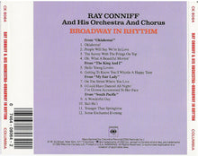 Laden Sie das Bild in den Galerie-Viewer, Ray Conniff And His Orchestra &amp; Chorus : Broadway In Rhythm (CD, Album, RE)
