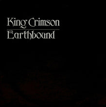 Laden Sie das Bild in den Galerie-Viewer, King Crimson : Earthbound (LP, Album, M/Print)

