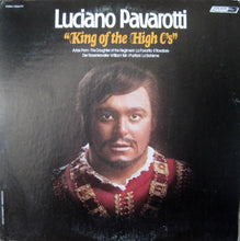 Laden Sie das Bild in den Galerie-Viewer, Luciano Pavarotti : King Of The High C&#39;s (LP, Comp, PR)
