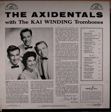 Laden Sie das Bild in den Galerie-Viewer, The Axidentals With The Kai Winding Trombones : The Axidentals With The Kai Winding Trombones (LP, Album, Mono)

