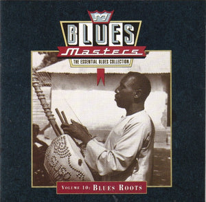 Various : Blues Masters, Volume 10: Blues Roots (CD, Comp)