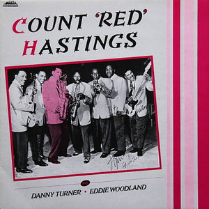 Count 'Red' Hastings* And Danny Turner, Eddie Woodland : Count 'Red' Hastings (LP, Comp)