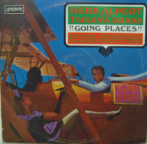 Herb Alpert & The Tijuana Brass : !!Going Places!! (LP, Album)
