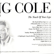 Charger l&#39;image dans la galerie, Nat King Cole : Tell Me All About Yourself / The Touch Of Your Lips (CD, Comp)
