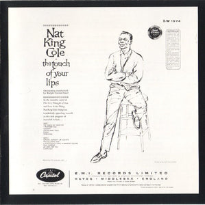 Nat King Cole : Tell Me All About Yourself / The Touch Of Your Lips (CD, Comp)