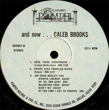 Charger l&#39;image dans la galerie, Caleb Brooks : And Now... Caleb Brooks (LP)
