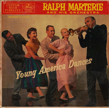 Load image into Gallery viewer, Ralph Marterie And His Orchestra : Young America Dances (LP, Album)
