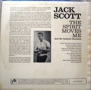 Jack Scott With The Fabulous Chantones* : The Spirit Moves Me (LP, Album)