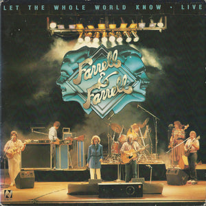 Farrell & Farrell* : Let The Whole World Know • Live (LP, Album)