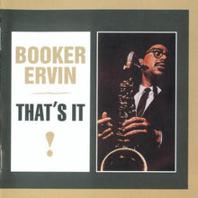 Laden Sie das Bild in den Galerie-Viewer, Booker Ervin : That&#39;s It! (CD, Album, RE)
