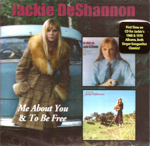 Jackie DeShannon : Me About You/To Be Free (CD, Comp, RE, Com)