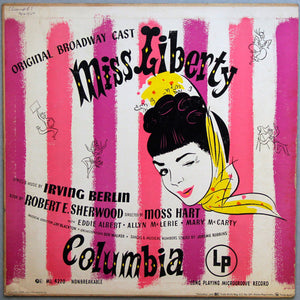 Irving Berlin / Eddie Albert, Allyn McLerie*, Mary McCarty : Miss Liberty (Original Broadway Cast) (LP)