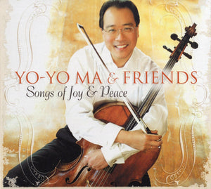 Yo-Yo Ma & Friends* : Songs Of Joy & Peace (CD, Album)