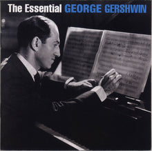 Laden Sie das Bild in den Galerie-Viewer, George Gershwin : The Essential George Gershwin (2xCD, Comp)
