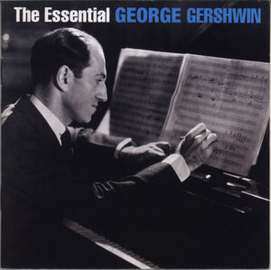 George Gershwin : The Essential George Gershwin (2xCD, Comp)