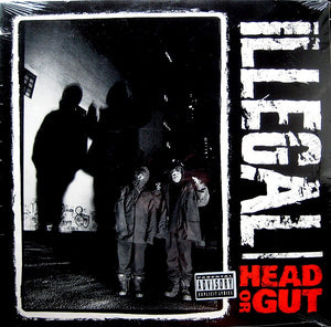 Illegal (2) : Head Or Gut (12")