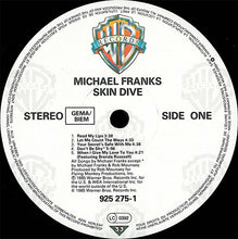 Load image into Gallery viewer, Michael Franks : Skin Dive (LP, Album)
