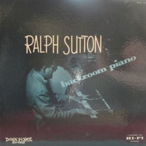 Ralph Sutton (2) : Backroom Piano (LP, Album, Mono)