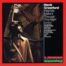 Laden Sie das Bild in den Galerie-Viewer, Hank Crawford : Help Me Make It Through The Night (LP, Album)
