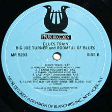 Charger l&#39;image dans la galerie, Big Joe Turner &amp; Roomful Of Blues : Blues Train (LP, Album)
