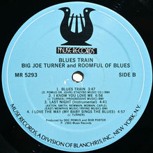 Laden Sie das Bild in den Galerie-Viewer, Big Joe Turner &amp; Roomful Of Blues : Blues Train (LP, Album)
