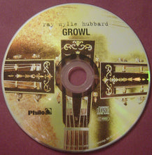 Laden Sie das Bild in den Galerie-Viewer, Ray Wylie Hubbard : Growl (CD, Album, RE)
