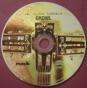 Ray Wylie Hubbard : Growl (CD, Album, RE)