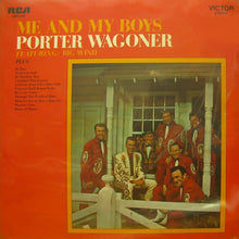Laden Sie das Bild in den Galerie-Viewer, Porter Wagoner : Me And My Boys (LP)
